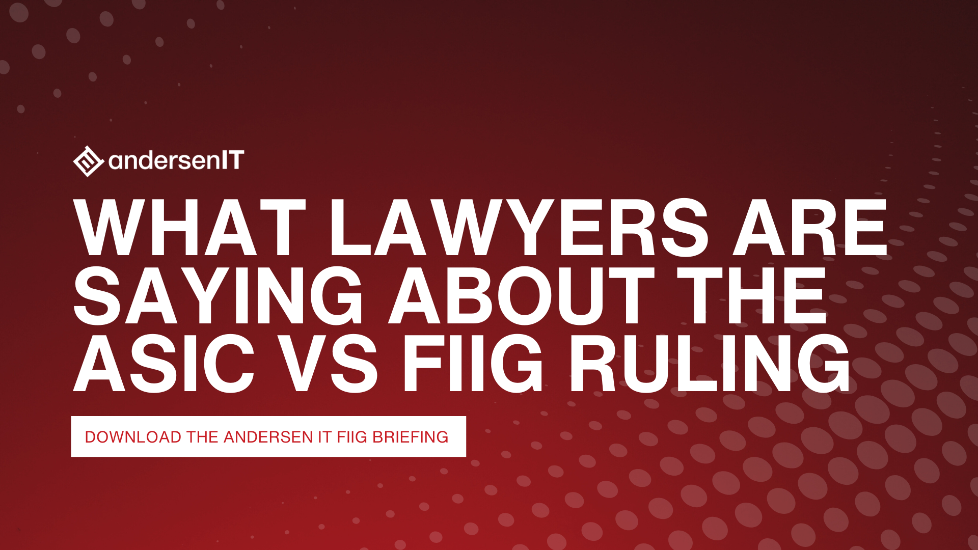 What lawyers are saying about the ASIC vs FIIG ruling